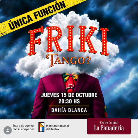 Friki Tango Llega a Bahía Blanca