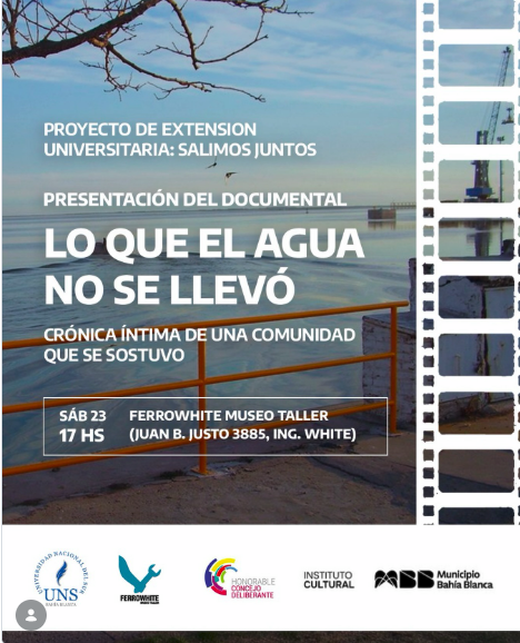 Documental: Lo que el agua no se llevó: crónica íntima de una comunidad que se sostuvo
