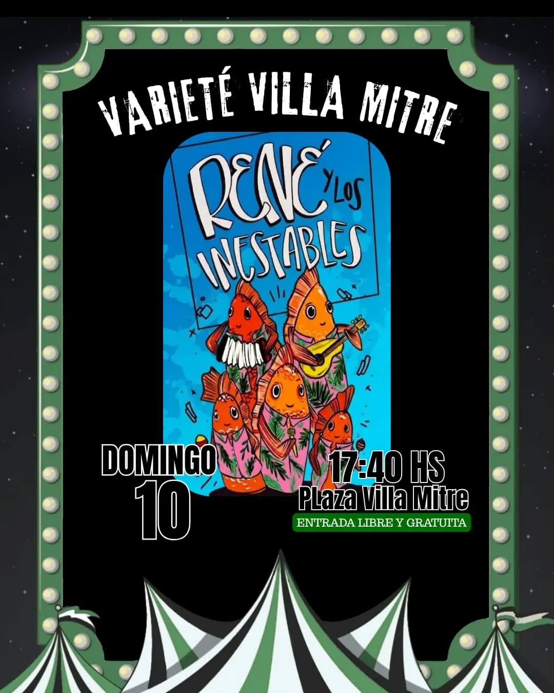 Varieté Villa Mitre presenta: René y los Inestables