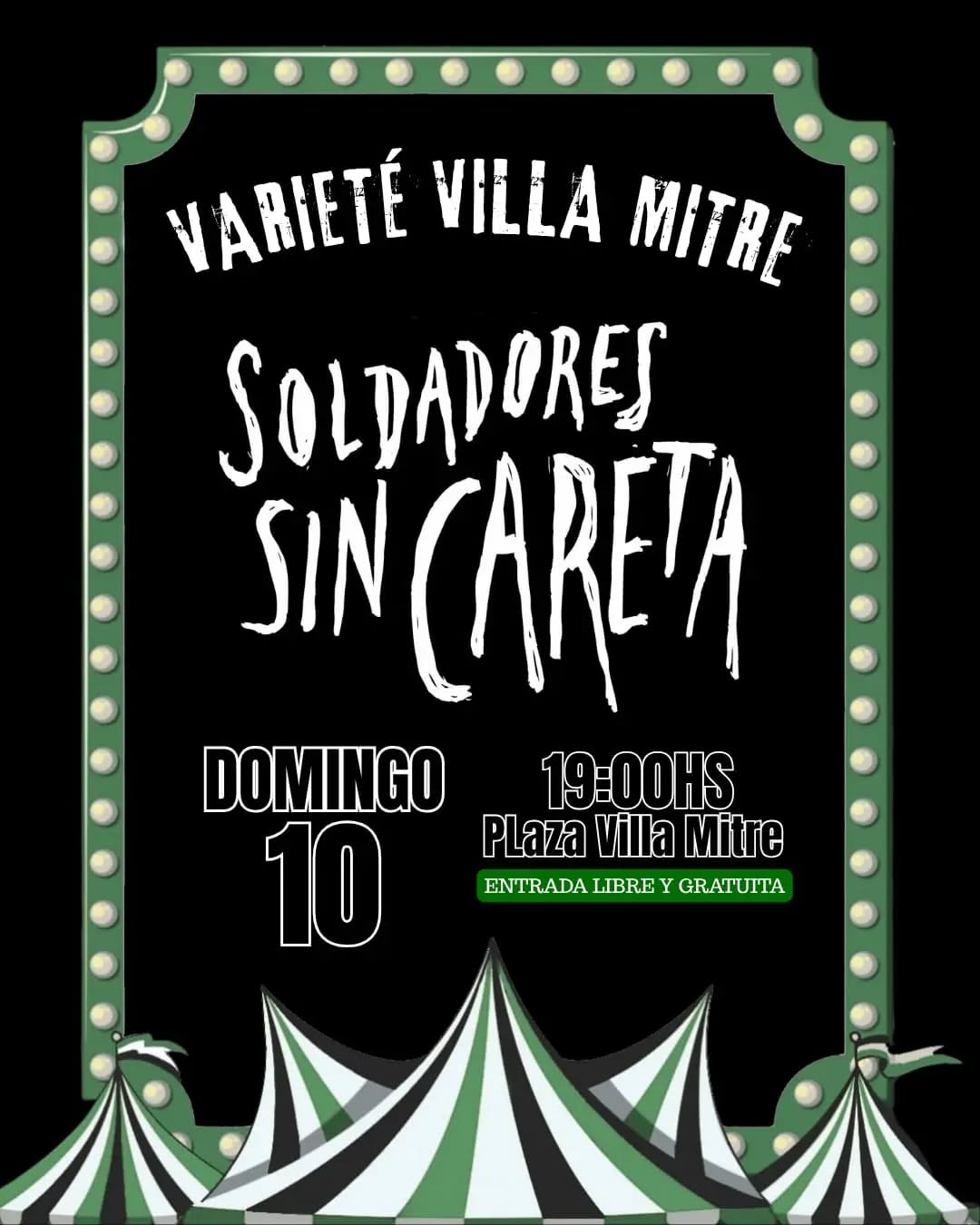 Varieté Villa Mitre: Soldadores Sin Careta