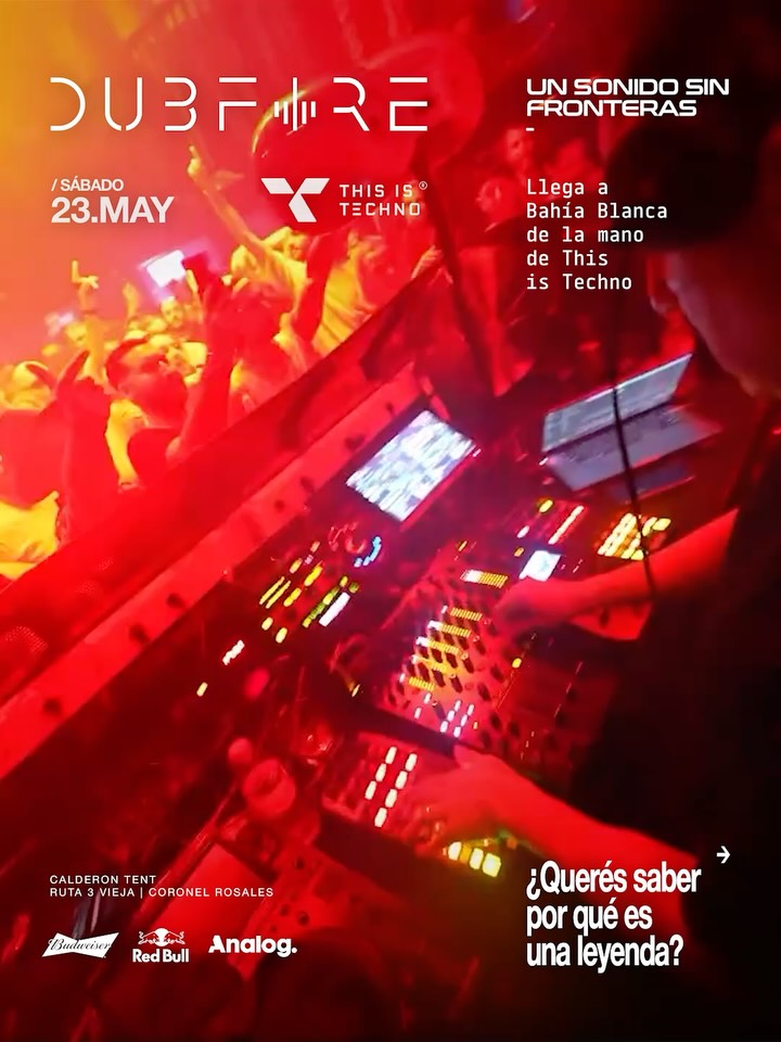 Dubfire en Bahía Blanca