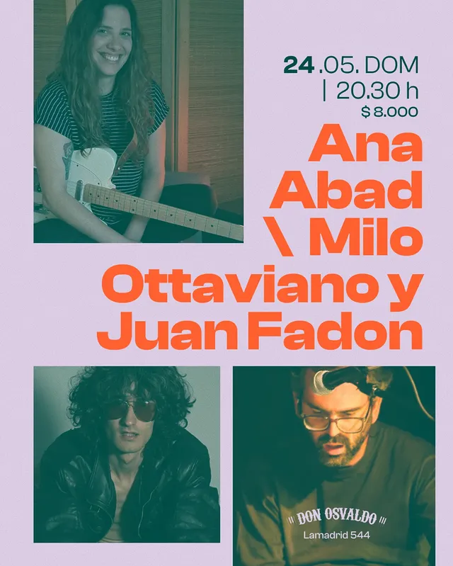 Ana Abad, Milo Ottaviano y Juan Fadon